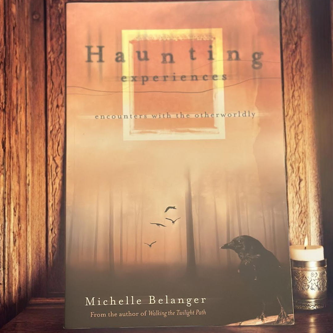 Haunting Experiences: Encounters with the Otherworldly